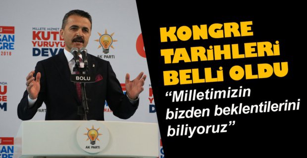 AK PARTİ KONGRE TARİHLERİ BELLİ OLDU