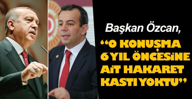 BAŞKAN ÖZCAN ALDIĞI CEZA HAKKINDA KONUŞTU