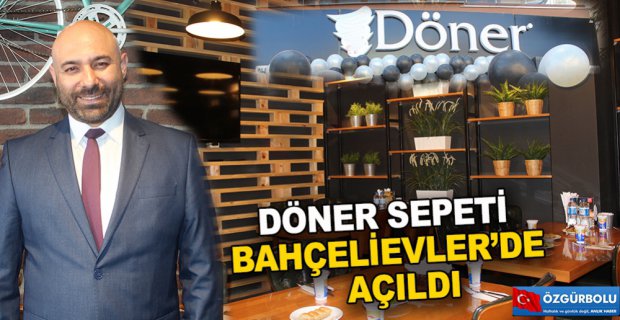 DÖNER SEPETİ MÜŞTERİLERİNİ BEKLİYOR