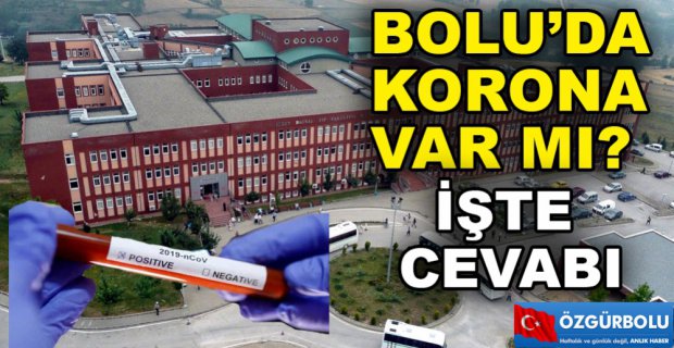 İŞTE BOLU'DAKİ SON DURUM