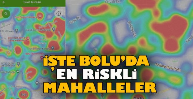 İŞTE BOLU'NUN RİSK HARİTASI