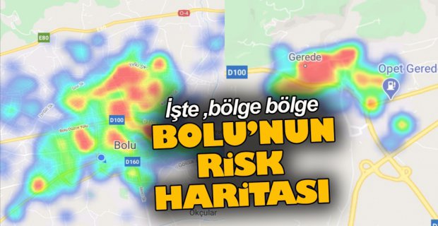 İŞTE BOLU'NUN RİSK HARİTASI