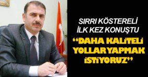 SIRRI KÖSTERELİ İLK KEZ KONUŞTU