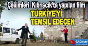 TÜRKİYE'Yİ TEMSİL EDECEK