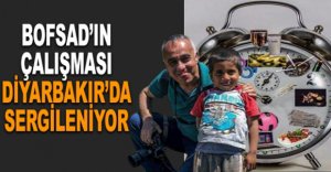 BOFSAD'IN ÇALIŞMASI DİYARBAKIR'DA SERGİLENİYOR