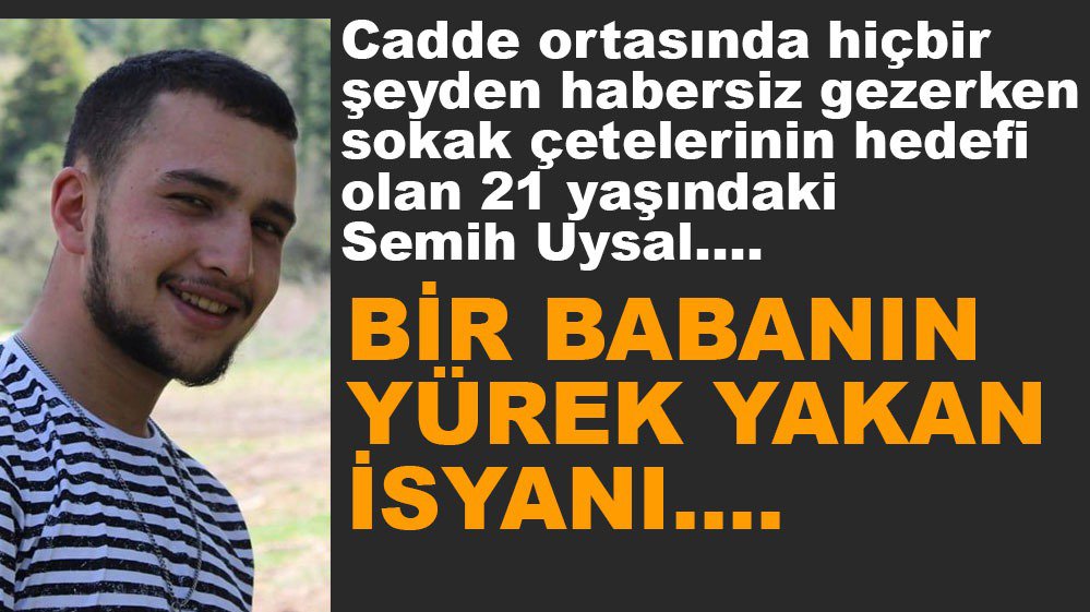 BİR BABANIN İSYANI...