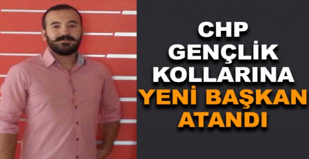 BOLU'DA CHP GENÇLİK KOLLARINA YENİ BAŞKAN ATANDI