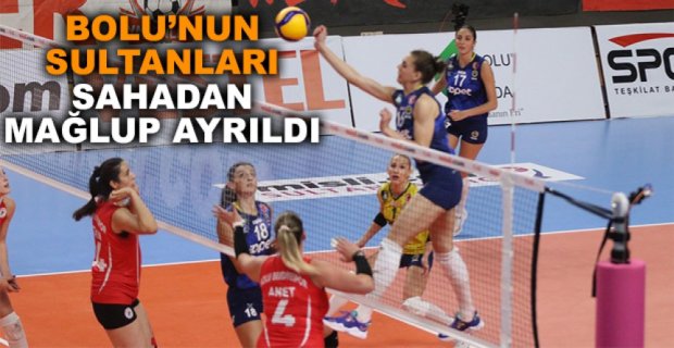 BOLU’NUN SULTANLARI SAHADAN MAĞLUP AYRILDI