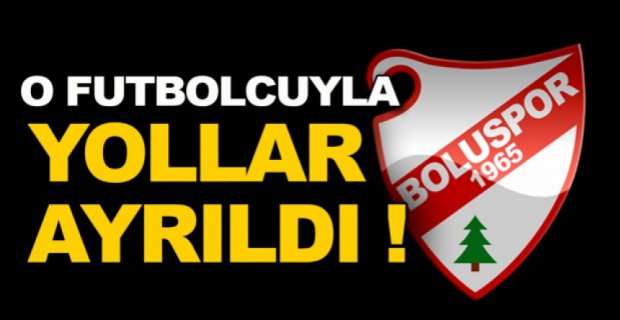 BOLUSPOR FELİPE İLE YOLLARINI AYIRDI