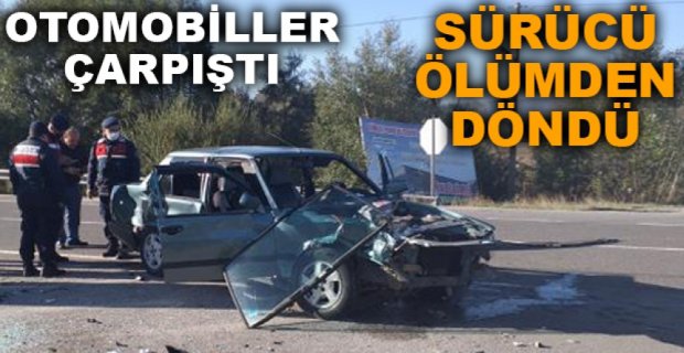 SÜRÜCÜ ÖLÜMDEN DÖNDÜ