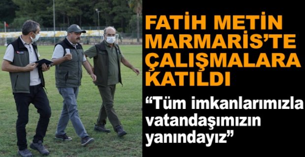 “TÜM İMKANLARIMIZLA VATANDAŞIMIZIN YANINDAYIZ”