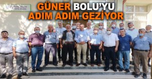GÜNER BOLU'YU ADIM ADIM GEZİYOR