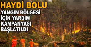 YANGIN BÖLGESİ İÇİN YARDIM KAMPANYASI