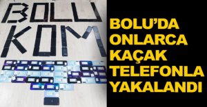 ONLARCA KAÇAK TELEFONLA YAKALANDI