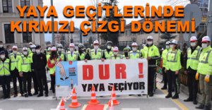 YAYA GEÇİTLERİ ARTIK KIRMIZI 
