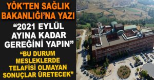 YÖK'TEN SAĞLIK BAKANLIĞI'NA YAZI