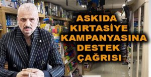 ASKIDA KIRTASİYE KAMPANYASINA DESTEK ÇAĞRISI