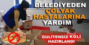 BELEDİYEDEN ÇÖLYAK HASTALARINA YARDIM 