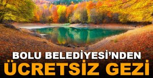 BOLU BELEDİYESİ'NDEN YEDİGÖLLER MİLLİ PARKI'NA ÜCRETSİZ GEZİ