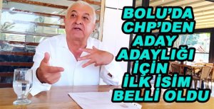 BOLU'DA CHP'DEN ADAY ADAYLIĞI İÇİN İLK İSİM BELLİ OLDU