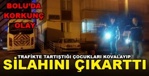 BOLU'DA KORKUNÇ OLAY