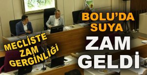 BOLU'DA SU ÜCRETLERİNE ZAM GELDİ