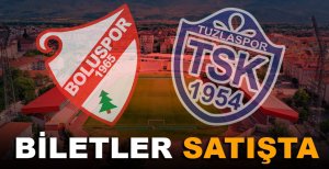 BOLUSPOR-TUZLASPOR MAÇI BİLETLERİ SATIŞTA