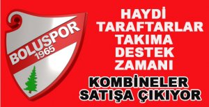 BOLUSPOR'DA KOMBİNE BİLETLERİ SATIŞA ÇIKIYOR
