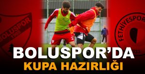 BOLUSPOR'DA KUPA HAZIRLIĞI