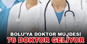 BOLU'YA DOKTOR MÜJDESİ