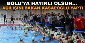 BOLU'YA HAYIRLI OLSUN… AÇILIŞINI BAKAN KASAPOĞLU YAPTI
