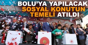 BOLU'YA YAPILACAK SOSYAL KONUTUN TEMELİ ATILDI
