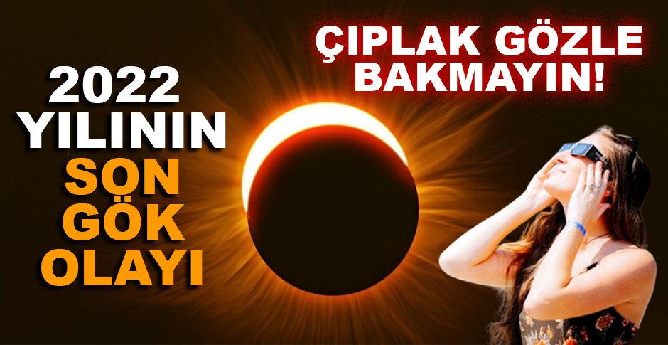 2022 YILININ SON GÖK OLAYI