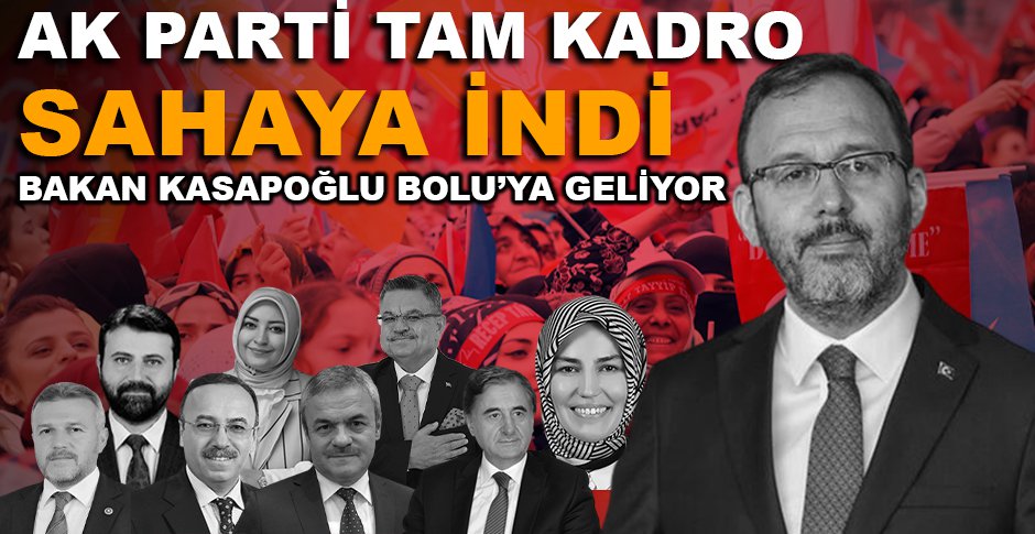 BAKAN MUHARREM KASAPOĞLU BOLU'YA GELİYOR