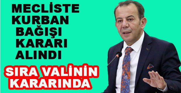 BELEDİYE MECLİSİ BAĞIŞ KARARI ALDI GÖZLER VALİDE