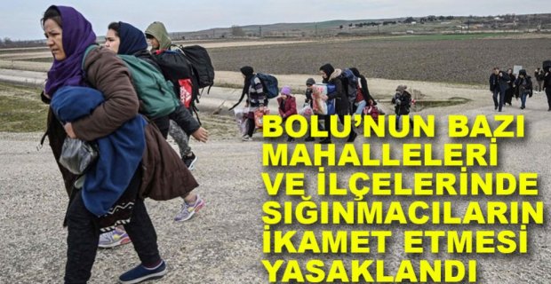 BOLU VE İLÇELERİNDE O BÖLGELER YABANCILARA KAPATILDI