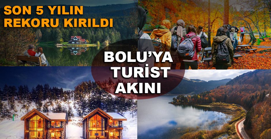 BOLU’YA REKOR TURİST GELDİ