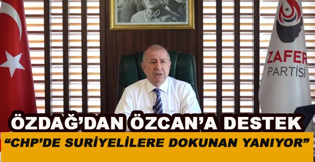ÖZDAĞ’DAN ÖZCAN’A DESTEK....