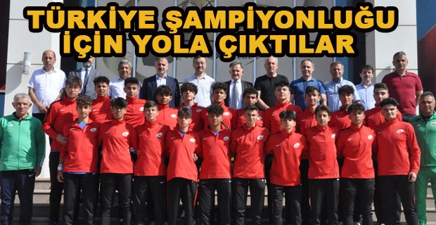 ÖZEL İDARE KÖROĞLUSPOR TÜRKİYE ŞAMPİYONLUĞU İÇİN YOLA ÇIKTI