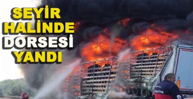 SEYİR HALİNDE DORSESİ YANDI