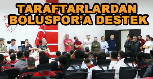 TARAFTARLARDAN BOLUSPOR’A DESTEK