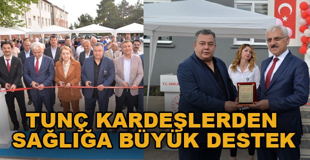 TUNÇ KARDEŞLERDEN SAĞLIĞA BÜYÜK DESTEK