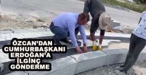 ÖZCAN'DAN ERDOĞAN'A İLGİNÇ GÖNDERME