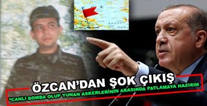 ÖZCAN'DAN ŞOK ÇIKIŞ