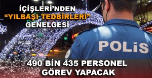 YILBAŞINDA ALINACAK TEDBİRLER BELİRLENDİ 