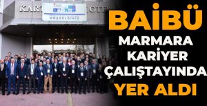 BAİBÜ, MARMARA KARİYER ÇALIŞTAYINDA YER ALDI 