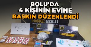 BOLU'DA 4 KİŞİNİN EVİNE BASKIN DÜZENLENDİ 