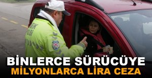 BOLU'DA BİNLERCE SÜRÜCÜYE MİLYONLARCA LİRA CEZA…