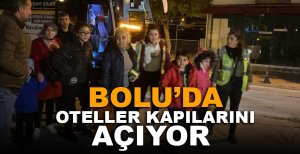 BOLU'DA DEPREMZEDELER İÇİN OTELLERİN KAPILARI AÇILIYOR…