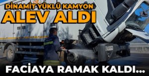BOLU'DA FACİAYA RAMAK KALDI... DİNAMİT YÜKLÜ KAMYON ALEV ALDI...